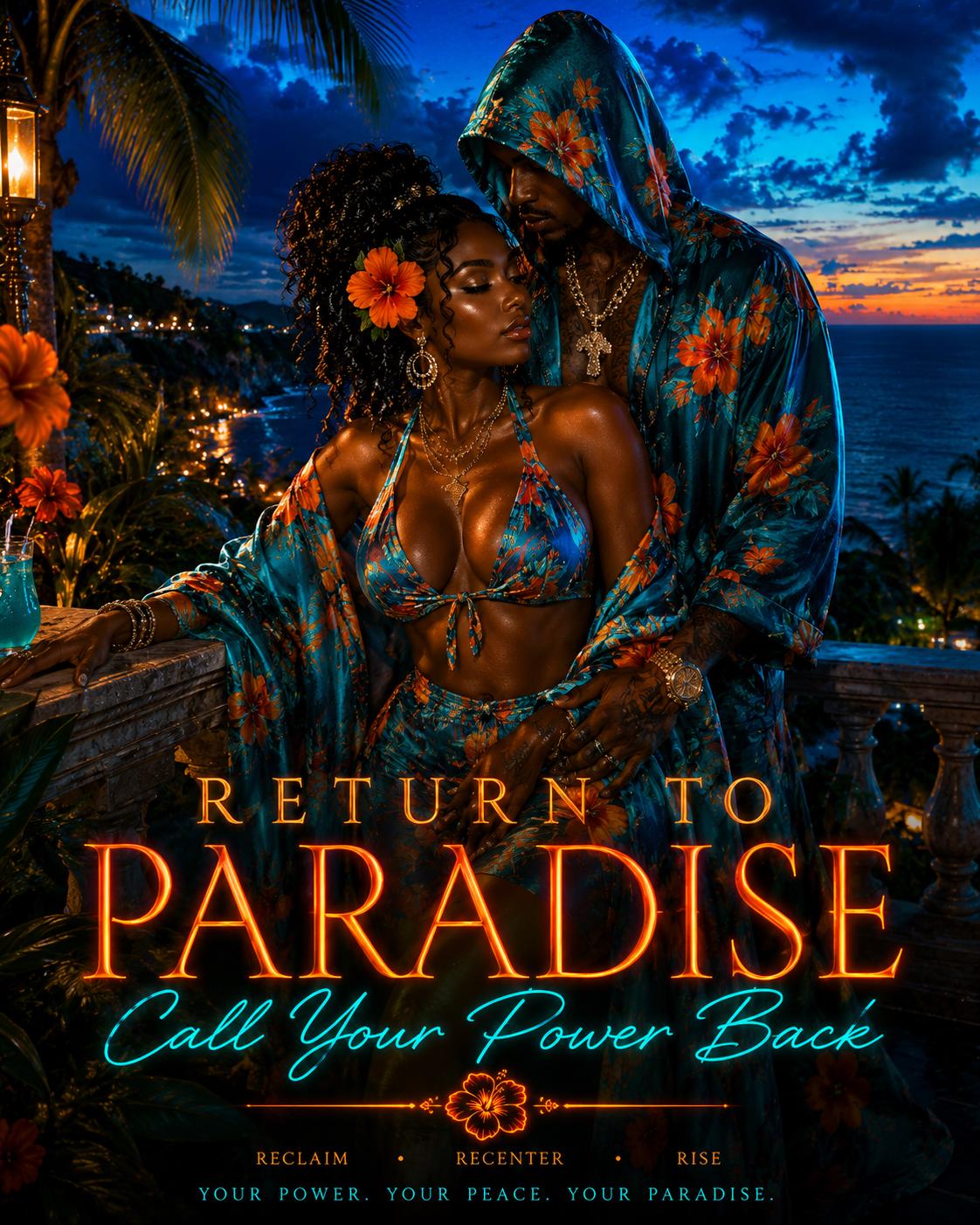 Return to Paradise | Call Your Power Back | Reclaim Your Peace