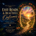 Easy Roads & Beautiful Outcomes – Private Crossroads Road Opener Ceremony (Done for You Ritual)