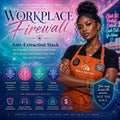 Workplace Firewall | Anti-Extraction Stack for Empaths, Introverts, and Folks Who Really Just Want to Do Their Job and Go Home