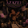Azazel Seductive Advantage and Strategic Charm Ritual | Influence, Magnetism, Confidence & Power Moves