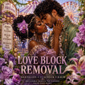 Love Block Removal | Stop Confusing Attachment with Destiny | Cut Romantic Confusion and Lingering Ties Distorting Your Romantic Value