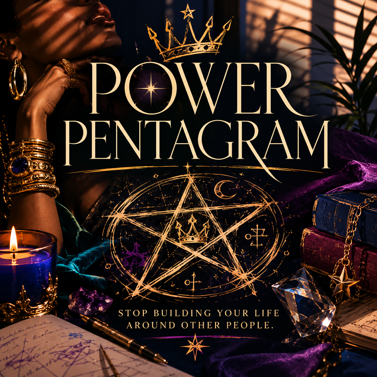 Power Pentagram | Become the Most Interesting Thing in Your Own Life Again.